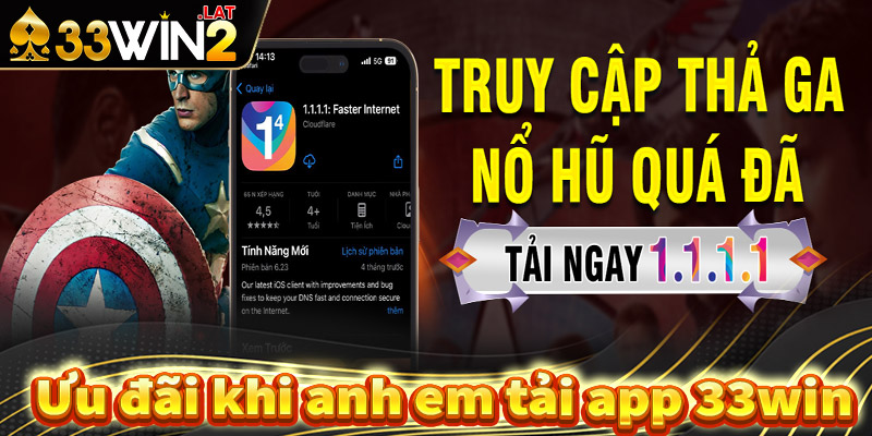 Ưu đãi hấp dẫn khi tải và sử dụng app 33Win